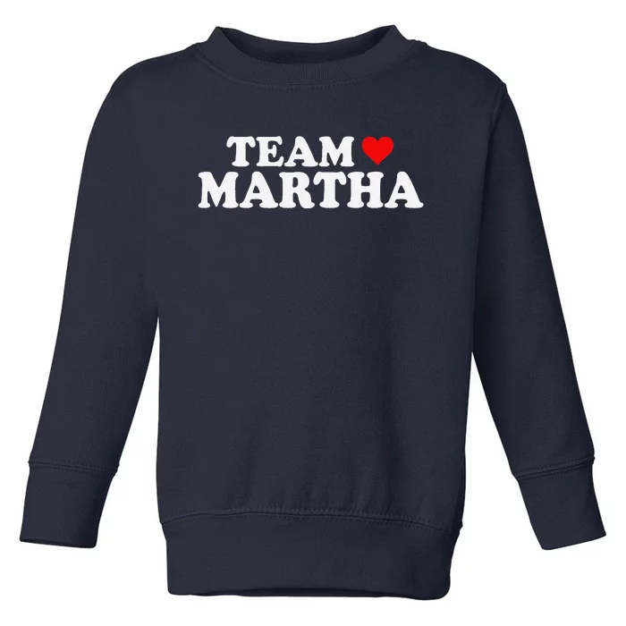 Team Martha Toddler Sweatshirt