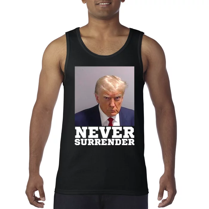 Trump never surrender 2024 Mugshot Tank Top