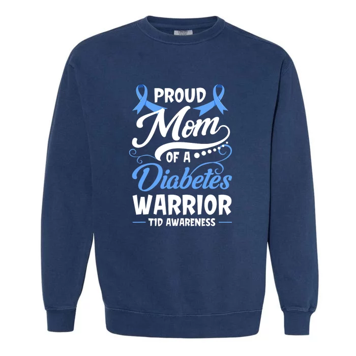 T1D Mom Type 1 Diabetes Awareness Gift Garment-Dyed Sweatshirt