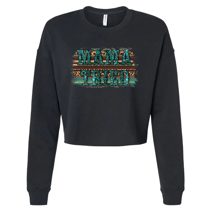 Turquoise Mama Tried Country Southern Rodeo Cowgirl Western Cropped Pullover Crew