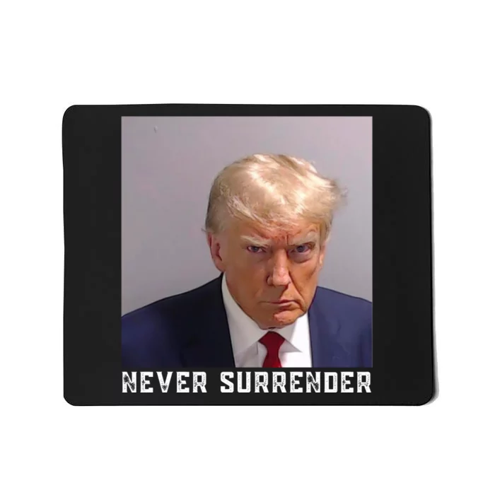 Trump never surrender 2024 Mugshot Mousepad