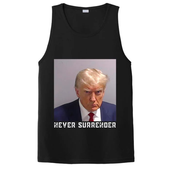 Trump never surrender 2024 Mugshot Performance Tank