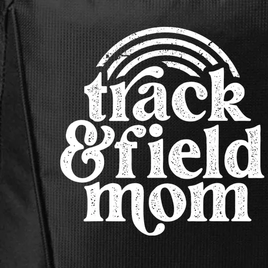 Track Mom Track And Field Mom Runner Running Mama Mother City Backpack