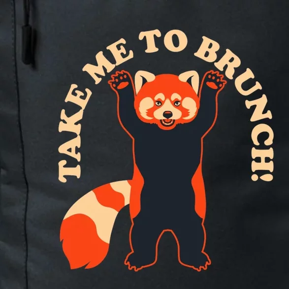 Take Me To Brunch Funny Take Me To Brunch Daily Commute Backpack