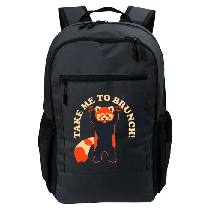 Take Me To Brunch Funny Take Me To Brunch Daily Commute Backpack