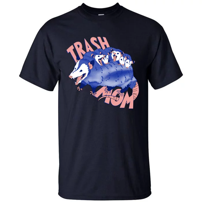 Trash Mom Trash Panda Racoon Meme Tall T-Shirt