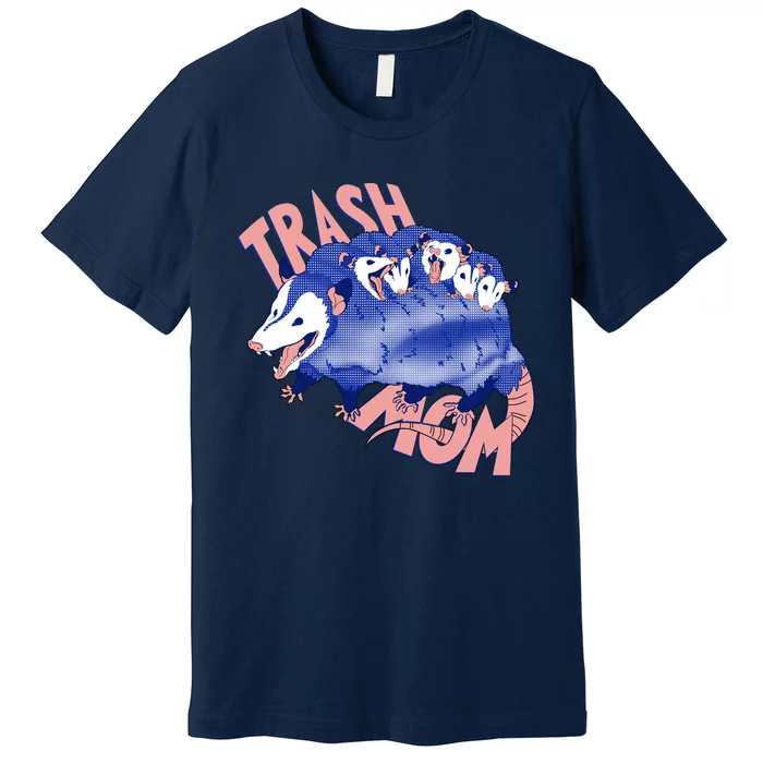 Trash Mom Trash Panda Racoon Meme Premium T-Shirt