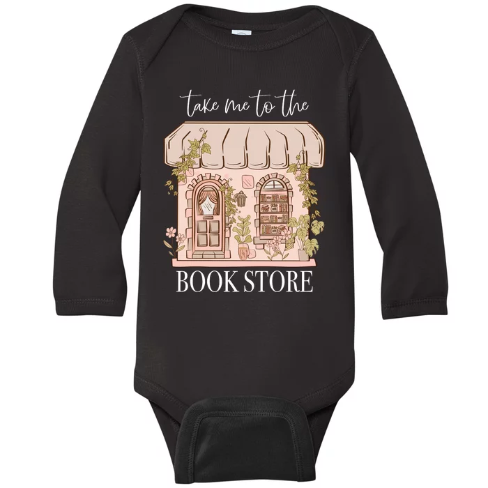 Take Me To The Book Store Baby Long Sleeve Bodysuit