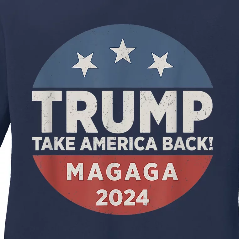 Trump Magaga Take America Back Bald Eagle Trump 2024 Magaga Ladies Long Sleeve Shirt