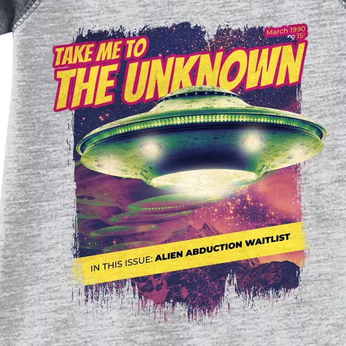 Take Me To The Unknown UFO Alien Infant Baby Jersey Bodysuit