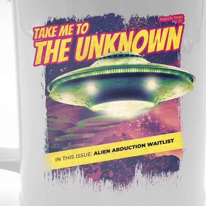 Take Me To The Unknown UFO Alien Front & Back Beer Stein