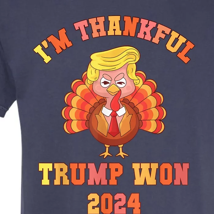 Trump Make Thanksgiving Great Again IM Thankful Trump Won Garment-Dyed Heavyweight T-Shirt