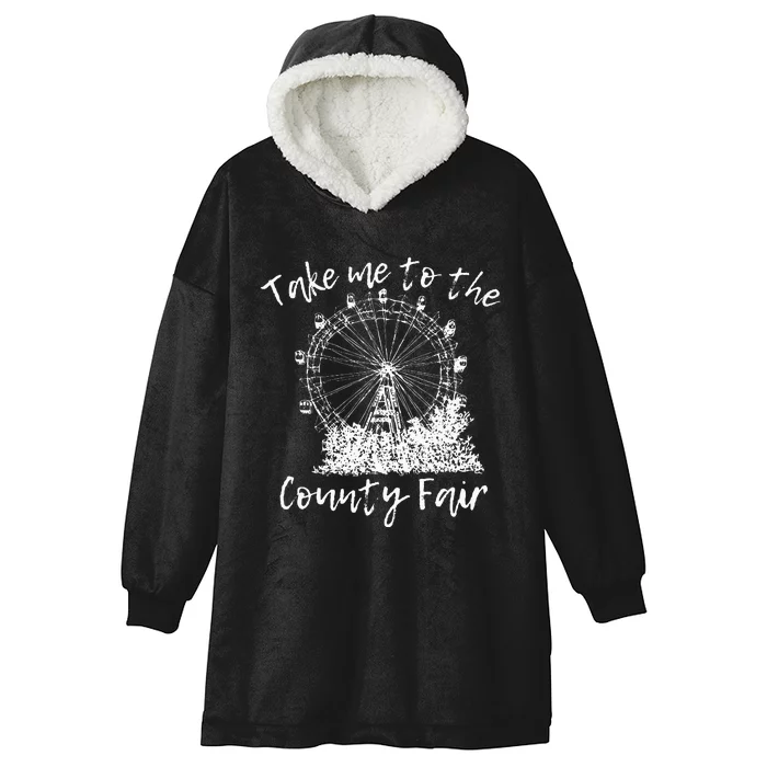 Take Me To The County Fair For And Summer Hooded Wearable Blanket