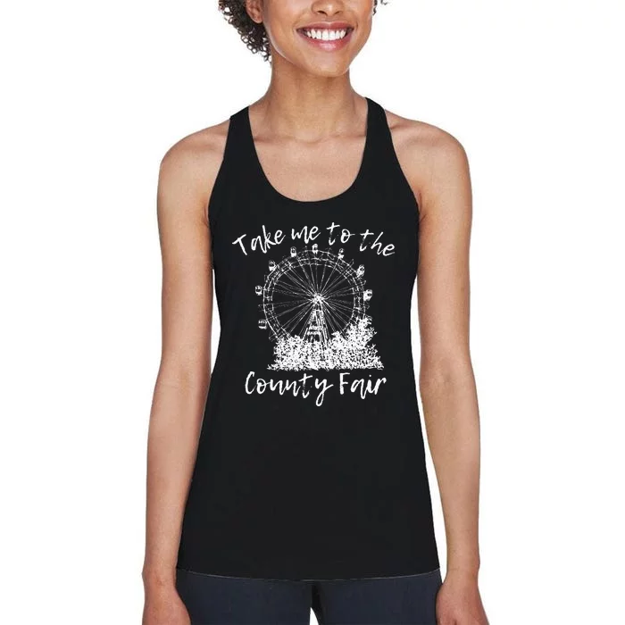 Take Me To The County Fair For And Summer Women's Racerback Tank