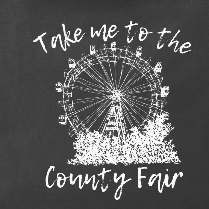 Take Me To The County Fair For And Summer Zip Tote Bag