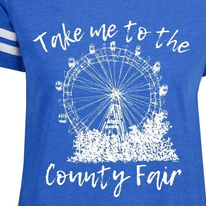 Take Me To The County Fair For And Summer Enza Ladies Jersey Football T-Shirt