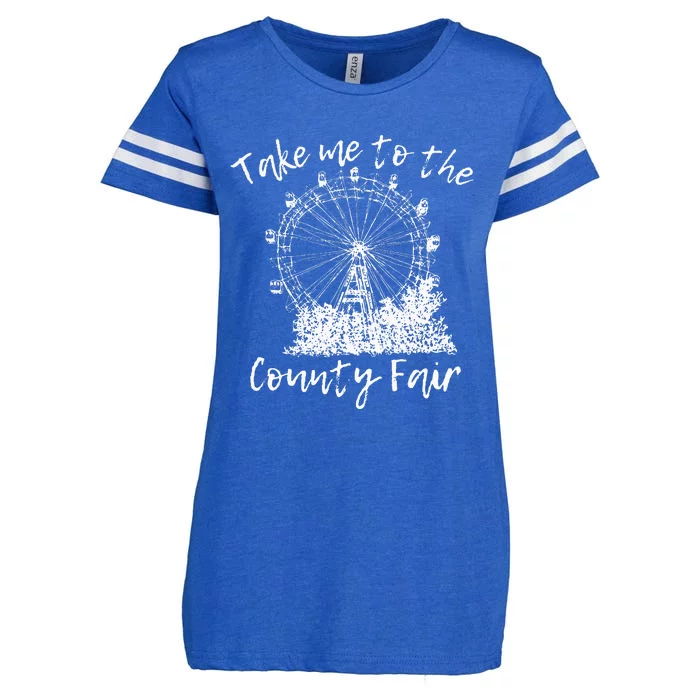 Take Me To The County Fair For And Summer Enza Ladies Jersey Football T-Shirt