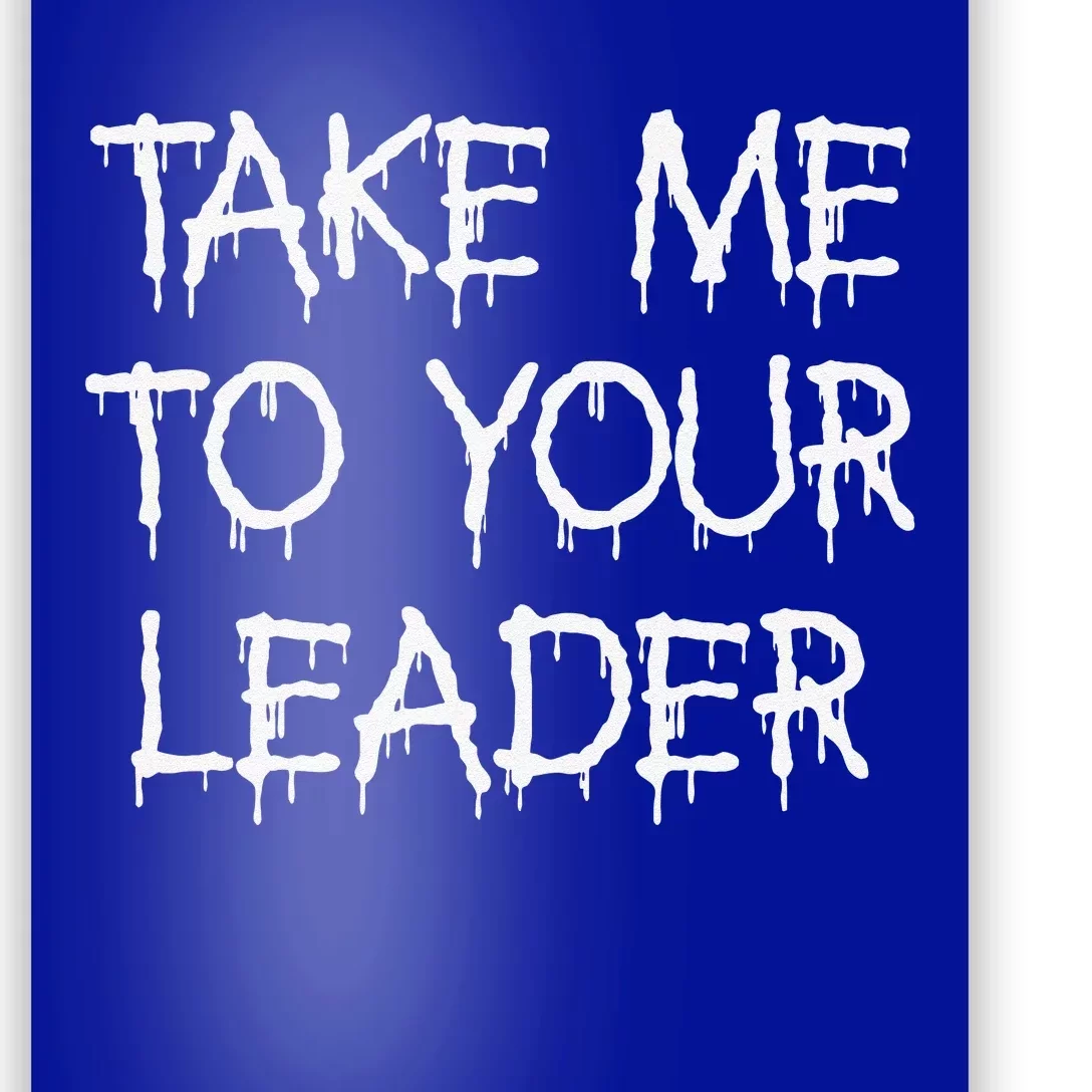 Take Me To Your Leader Halloween Alien Costume Poster