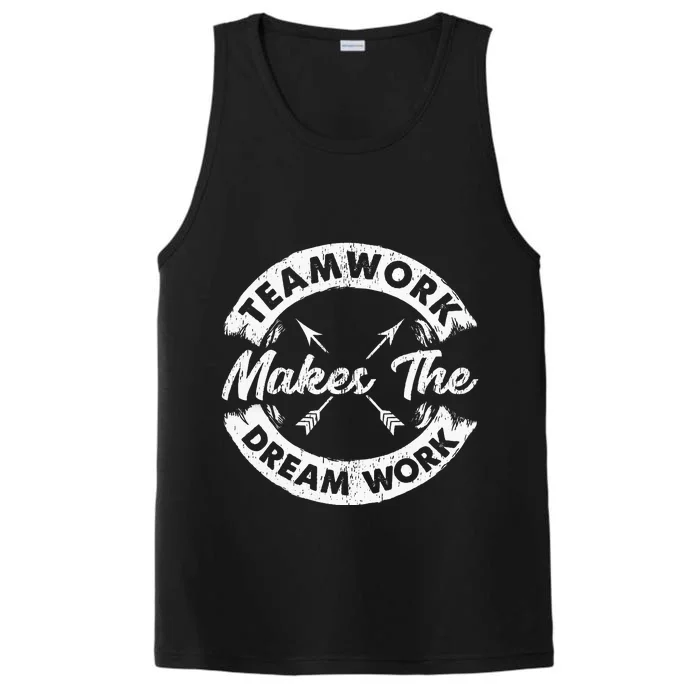 Teamwork Makes The Dream Work Team Motivational Gift Sport Performance Tank