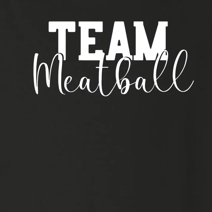 Team Meatball Toddler Long Sleeve Shirt