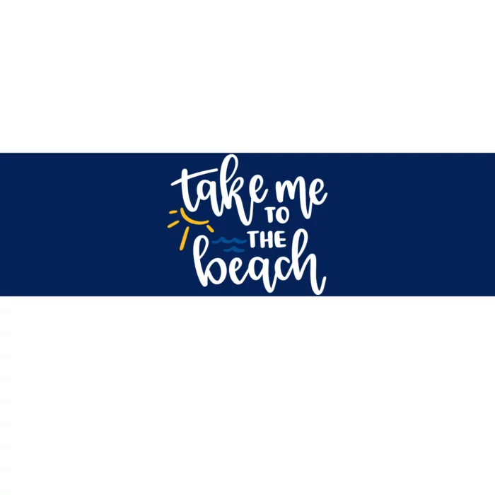 Take Me To The Beach Cute Vacation Bumper Sticker