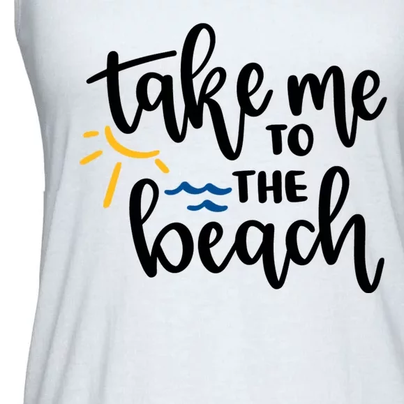 Take Me To The Beach Cute Vacation Ladies Essential Flowy Tank