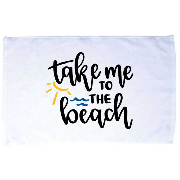 Take Me To The Beach Cute Vacation Microfiber Hand Towel