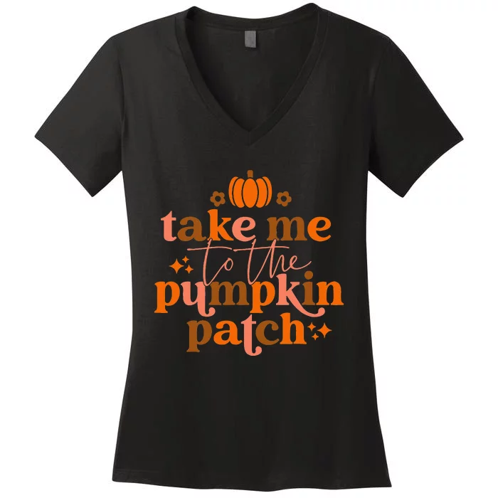 Take Me To The Pumpkin Patch Autumn Fall Thanksgiving Retro Women's V-Neck T-Shirt