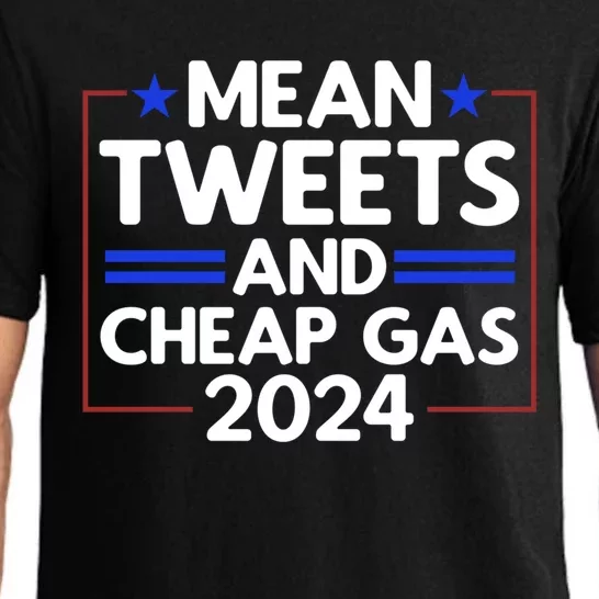 Trump Mean Tweets Cheap Gas Trump 2024 Election Meaningful Gift Pajama Set