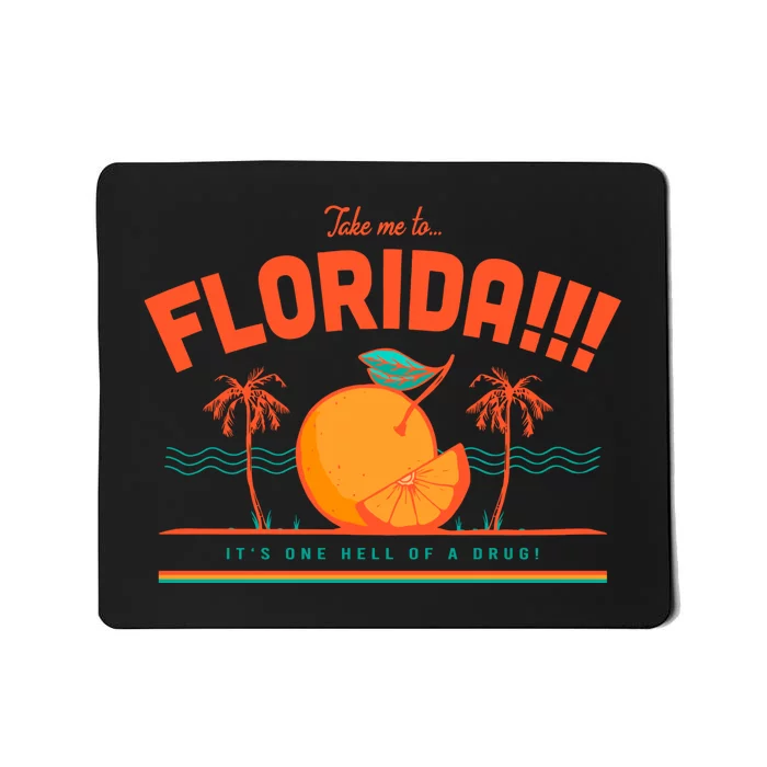 Take Me To Florida Ttpd Album Mousepad