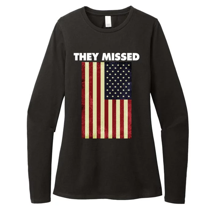 They Missed Trump Rally Shooting Gun Shot Womens CVC Long Sleeve Shirt