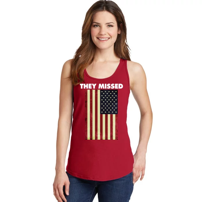 They Missed Trump Rally Shooting Gun Shot Ladies Essential Tank