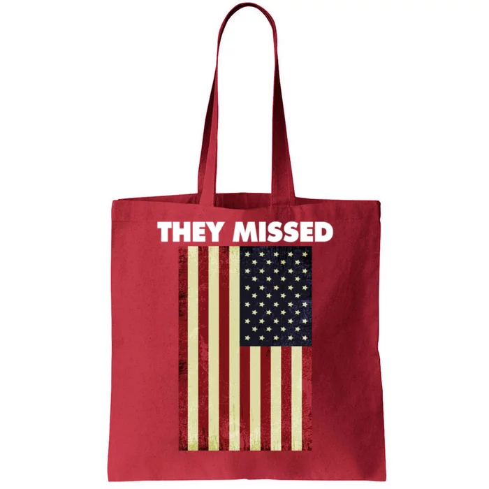 They Missed Trump Rally Shooting Gun Shot Tote Bag