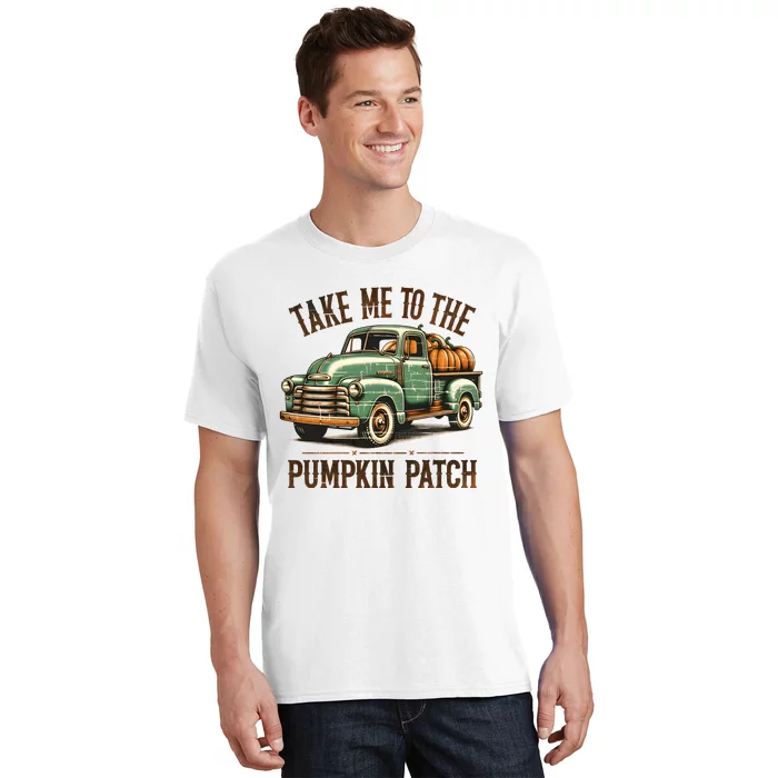 Take Me To The Pumpkin Patch T-Shirt