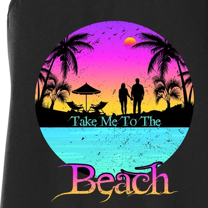 Take Me To The Beach With A Summer Couple Women's Racerback Tank