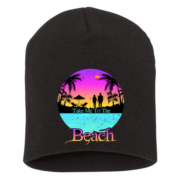 Take Me To The Beach With A Summer Couple Short Acrylic Beanie