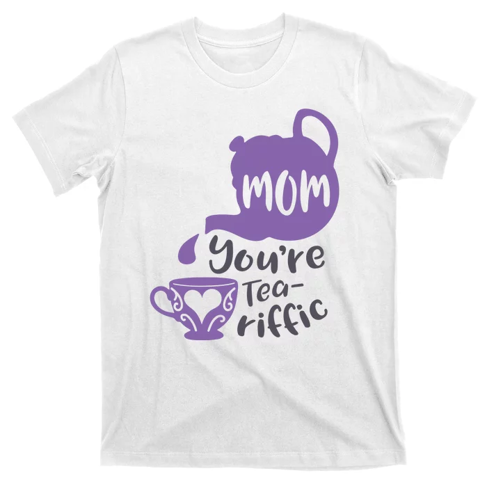 Teariffic Mom T-Shirt