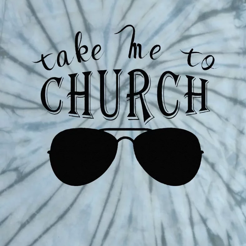 Take Me To The Church Christian Country Concert Tie-Dye T-Shirt