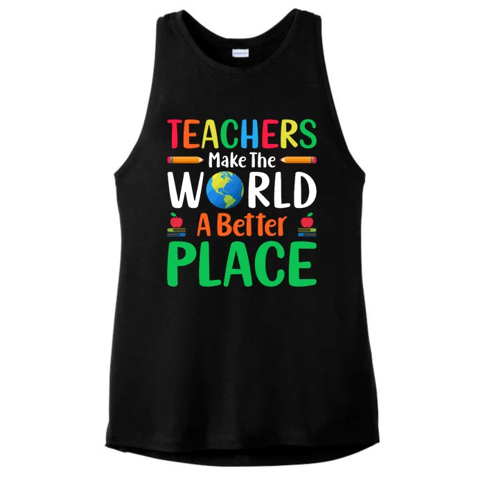 Teachers Make The World A Better Place Ladies Tri-Blend Wicking Tank