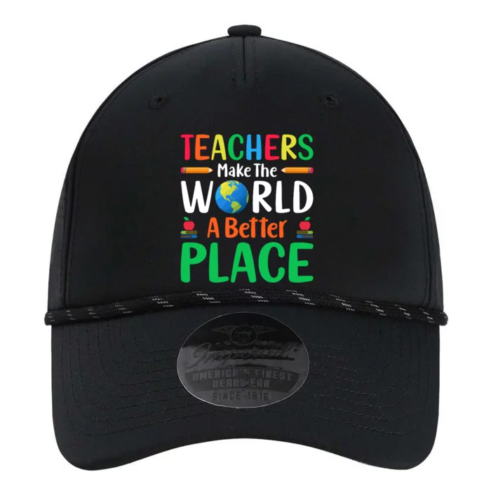 Teachers Make The World A Better Place Performance The Dyno Cap