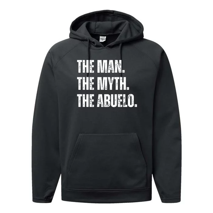 The Man The Myth The Abuelo Performance Fleece Hoodie