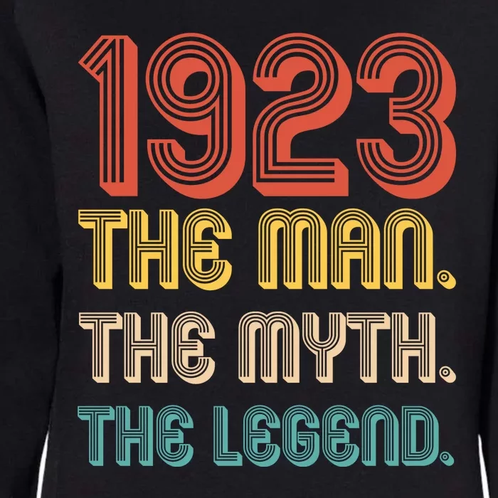 The Man The Myth The Legend 1923 100th Birthday Womens California Wash Sweatshirt