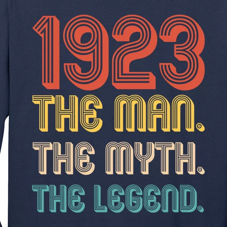 The Man The Myth The Legend 1923 100th Birthday Long Sleeve Shirt