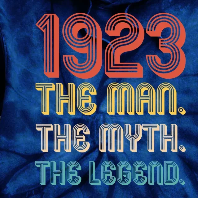 The Man The Myth The Legend 1923 100th Birthday Tie Dye Hoodie