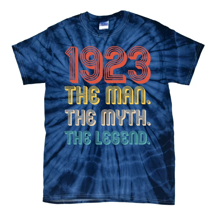 The Man The Myth The Legend 1923 100th Birthday Tie-Dye T-Shirt