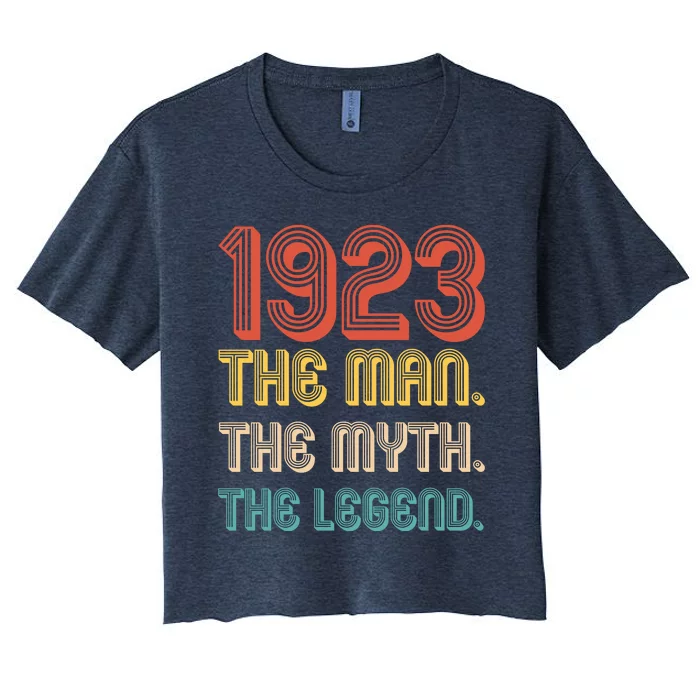 The Man The Myth The Legend 1923 100th Birthday Women's Crop Top Tee