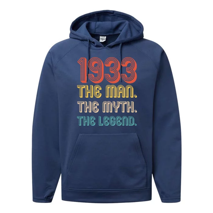 The Man The Myth The Legend 1933 90th Birthday Performance Fleece Hoodie