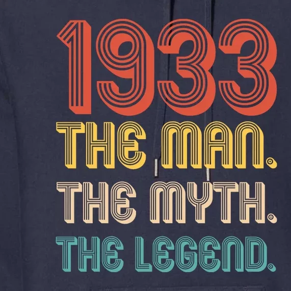 The Man The Myth The Legend 1933 90th Birthday Premium Hoodie