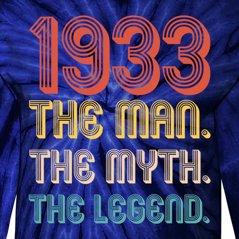 The Man The Myth The Legend 1933 90th Birthday Tie-Dye Long Sleeve Shirt