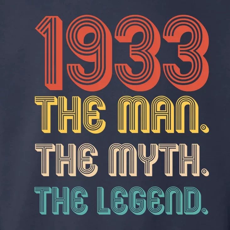 The Man The Myth The Legend 1933 90th Birthday Toddler Hoodie